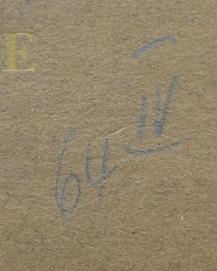 Cm 6009: Benkal der Frauentröster : Ein Roman (1913);- (unbekannt), Von Hand: Nummer; '64 IV'. 