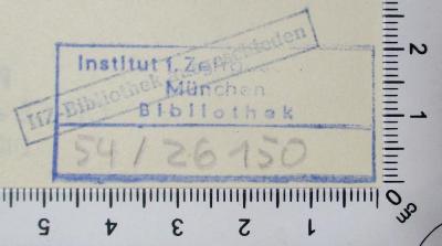 - (Institut für Zeitgeschichte (München)), Stempel: Exlibris; 'Institut f. Zeitgeschichte München Bibliothek'. 