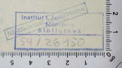 - (Institut für Zeitgeschichte (München)), Stempel: Exlibris; 'Institut f. Zeitgeschichte München Bibliothek'. 