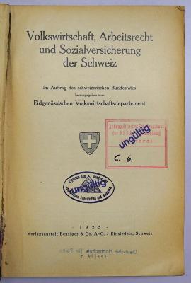 Da 264 : Volkswirtschaft, Arbeitsrecht und Sozialversicherung der Schweiz (1925)