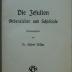  Die Jesuiten : Ordensleben und Schicksale (um 1914)
