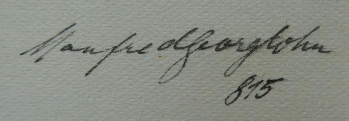 Cm 5937: Aïssé : Novelle (1916);- (Georg, Manfred), Von Hand: Autogramm, Name, Exemplarnummer; 'Manfred Georg Cohn
815'. 