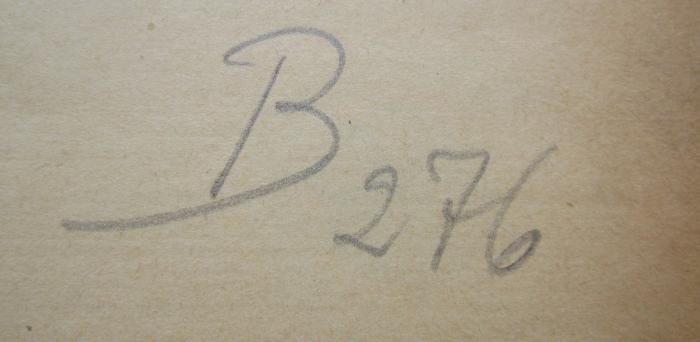  Amtshandbuch für die protestantischen Geistlichen des Königreichs Bayern diesseits des Rheins. Neue Auflage. Band II. (1883);- (unbekannt), Von Hand: Nummer; 'B 276'. 