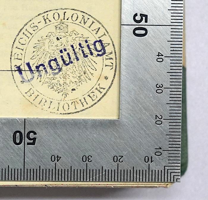 - (Bibliothek Reichs-Kolonialamt), Stempel: Berufsangabe/Titel/Branche; 'Bibliothek Reichs-Kolonialamt'.  (Prototyp);Ee 626<2> : Die Landes-Gesetzgebung des Deutsch-Ostafrikanischen Schutzgebiets (1911)