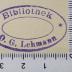 -, Stempel: Exlibris; 'Bibliothek O. G. Lehmann'