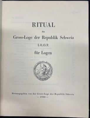 Q 00/763 : Ritual der Gross-Loge der Republik Schweiz I.O.O.F für Logen (1930)