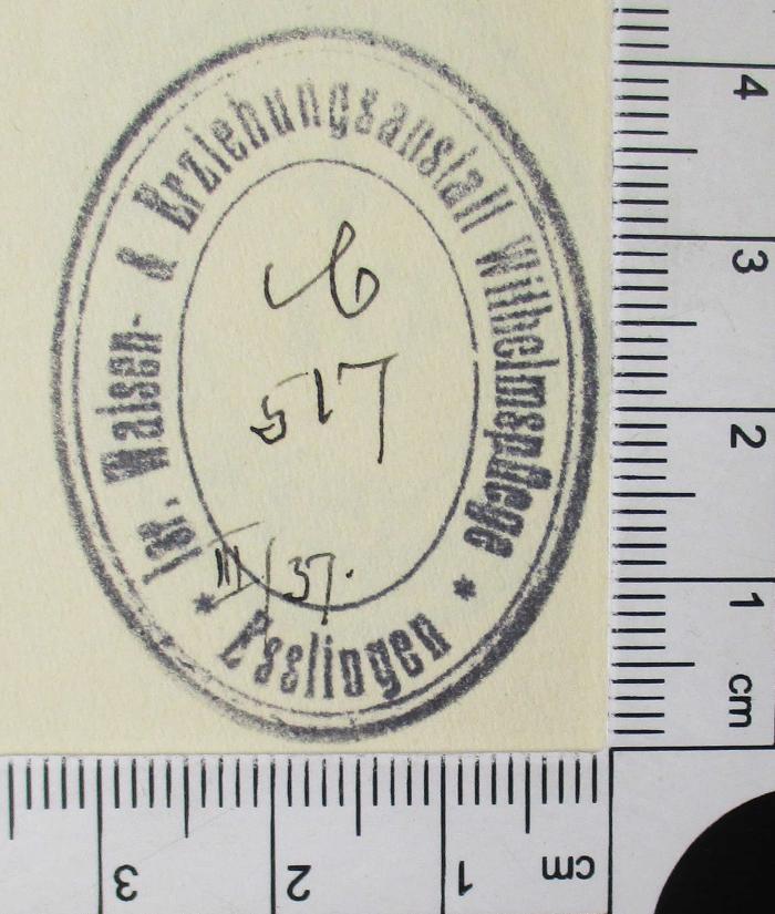 - (Israelitische Waisen- und Erziehungsanstalt Wilhelmspflege Esslingen), Stempel: Exlibris; 'Isr. Waisen- & Erziehungsanstalt Wilhelmspflege Esslingen'. 