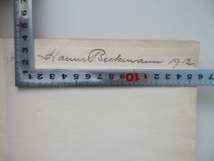 - (Beckmann, Hans), Von Hand: Name, Datum; 'Hans Beckmann 1912.'. 