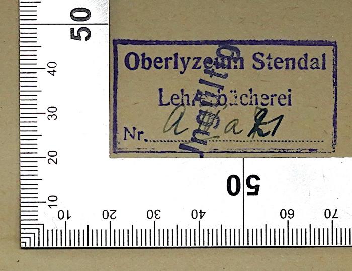 Es 36 : Zur Neugestaltung unseres Bildungswesens (1917);-, Stempel: Berufsangabe/Titel/Branche, Name, Ortsangabe; 'Oberlyzeum Stendal Lehrerbücherei [Signatur]'