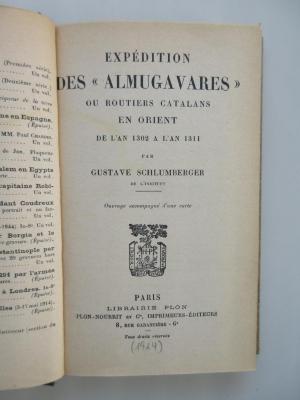 Ub 7880 : Exédition des "Almugavares" ou Routiers Catalans en Orient de l`an 1302 a l`an 1311 (1924)