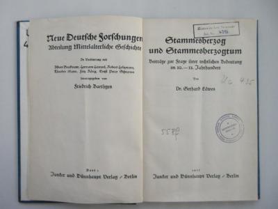 Uc 435 (ausgesondert) : Stammesherzog und Stammesherzogtum. Beiträge zur Frage ihrer rechtlichen Bedeutung im 10.-12. Jahrhundert. (1935)