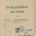Z-3163 : Volkswirtschaft und Staat (1908)