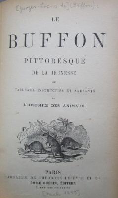 Kg 2114: Le buffon pittoresque de la jeunesse ou tableaux instructifs et amusants de l'histoire des animaux ([1859])