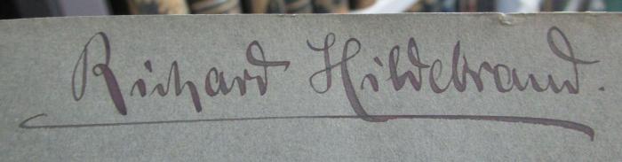 X 8656 5 1910 2.Ex.: Deutsches Arzneibuch. 5. Ausgabe 1910. (1910);- (Hildebrand, Richard), Von Hand: Autogramm, Name; 'Richard Hildebrand'. 