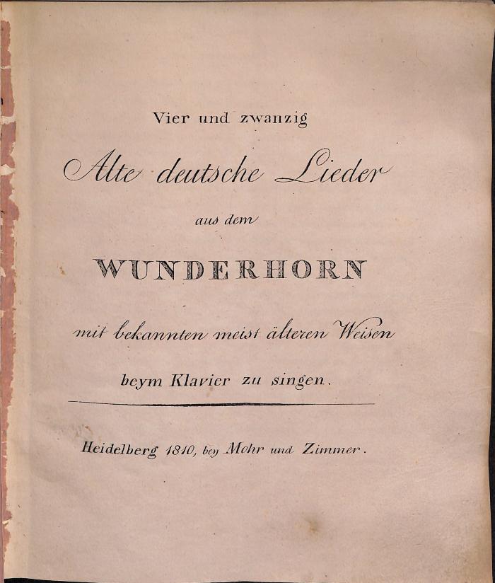 DLIT10368 : Vier und zwanzig alte deutsche Lieder aus dem Wunderhorn (1810)