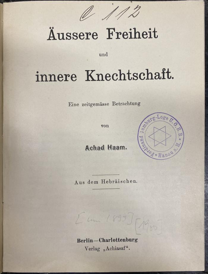 81.307.57 : Äussere Freiheit und innere Knechtschaft : eine zeitgemässe Betrachtung ([1901])