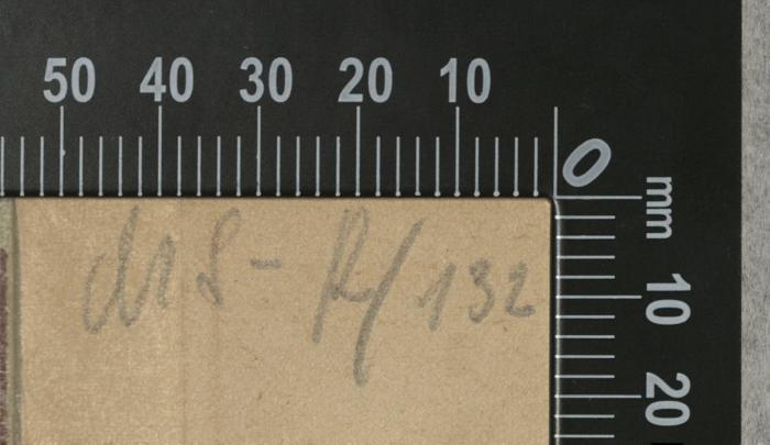 -, Von Hand: Signatur; 'MS-R/132'
