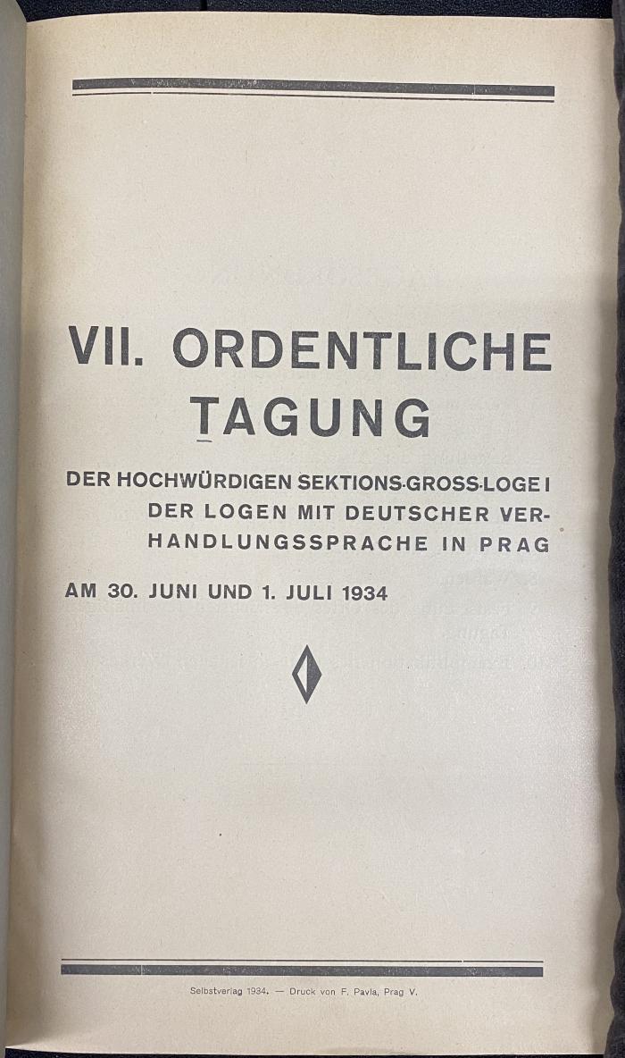 Zsq 1001 Jg. 1934 : VII. Ordentliche Tagung der Hwdg. Sektions-Gross-Logen mit deutscher Verhandlungssprache in der ČSR (1934)