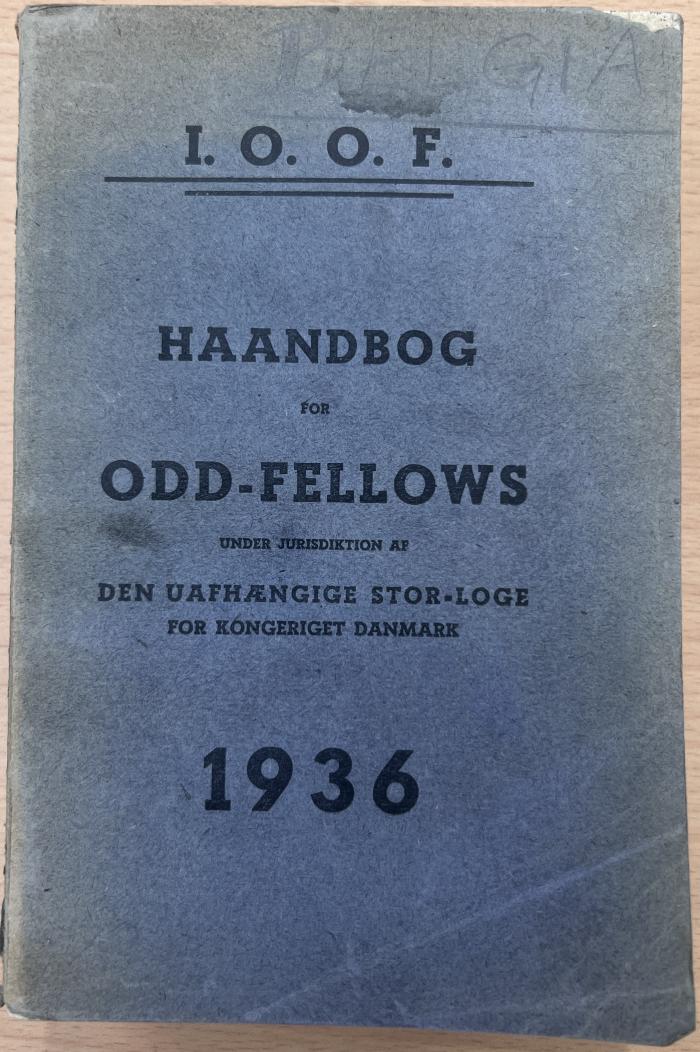 Zs 4045 Jg. 1936 : Haandbog for Odd-Fellows under Jurisdiktion af den uafhaengige Stor-Loge for Kongeriget Danmark (1936)