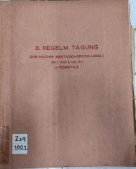 Zsq 1001 Jg. 1927 : 3. Regelm. Tagung der Hochw. Sektions-Gross-Loge I. Am 7. und 8. Mai 1927 in Komotau (1927)