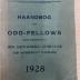Zs 4045 Jg. 1928 : Haandbog for Odd-Fellows under Jurisdiktion af den uafhaengige Stor-Loge for Kongeriget Danmark (1928)