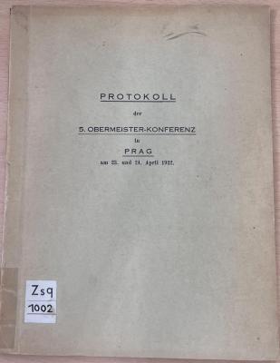 Zsq 1002 Jg. 1931 : Protokoll der 4. Obermeisterkonferenz in Prag (1931)