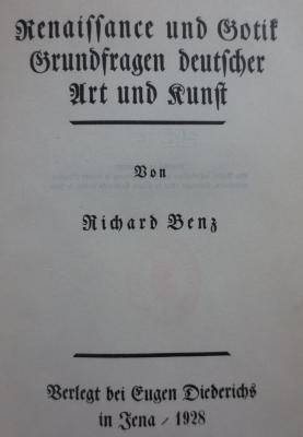 Hb 14 2.Ex.: Renaissance und Gotik : Grundfragen deutscher Art und Kunst (1928)