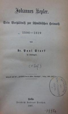 Kb 210: Johannes Kepler : Sein Verhältniß zur schwäbischen Heimath 1596-1619 (1867)