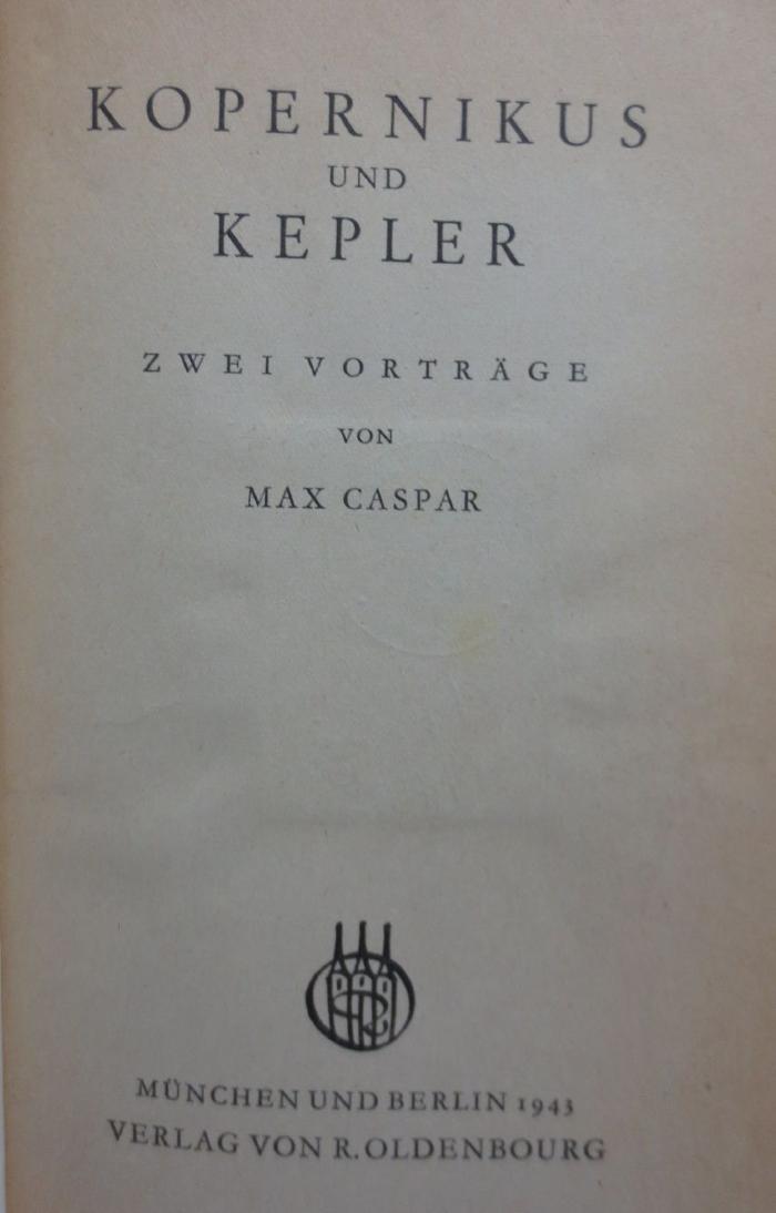 Kb 149 Ers.: Kopernikus und Kepler : Zwei Vorträge (1943)