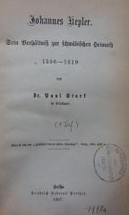 Kb 210: Johannes Kepler : Sein Verhältniß zur schwäbischen Heimath 1596-1619 (1867)