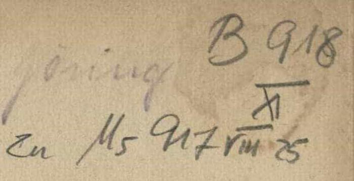 - (Dolezalek, Alexander), Von Hand: Signatur; 'B 918 XI zu Ms 917 VIII 25'. 
