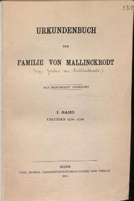 HHW1738:1 (Band 1) : Urkundenbuch der Familie von Mallinckrodt (1911)