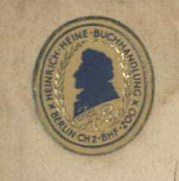 - (Heinrich-Heine-Buchhandlung Berlin), Etikett: Buchhändler; 'HEINRICH-HEINE-BUCHHANDLUNG BERLIN CH2 BHF ZOO'. 