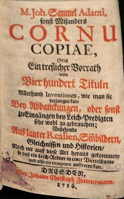 PUR1524 : Cornu copiae, oder ein treflicher Vorrath von vierhundert Tituln allerhand Inventionen (1716)