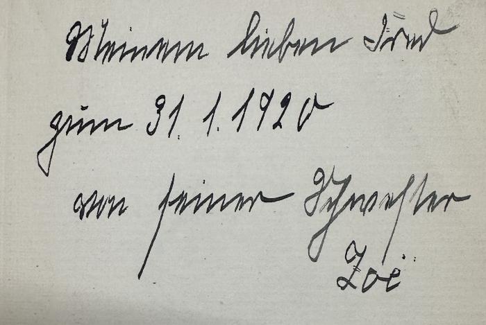 I 3073 3.Ex.: Die Befreiung 1813 - 1814 - 1815. Urkunden Berichte Briefe mit geschichtlichen Verbindungen (1913);- (Rudloff, Zoë von;Rudloff, Leo), Von Hand: Widmung, Name, Datum; 'Meinem lieben Fred zum 31.1.1920 von seiner Schwester Zoë'. 