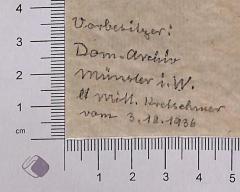 - (Dom. Archiv Münster), Von Hand: Notiz; 'Vorbesitzer: Dom. Archiv Münster i.W. lt Mitt. Kretschmer vom 3.12.1936'. 