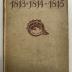 I 3073 3.Ex.: Die Befreiung 1813 - 1814 - 1815. Urkunden Berichte Briefe mit geschichtlichen Verbindungen (1913)