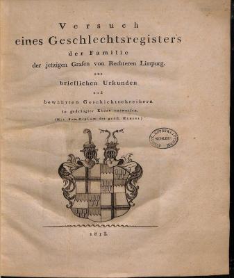 HHW2053 : Versuch eines Geschlechtsregisters der Familie der jetzigen Grafen von Rechteren Limpurg (1813)