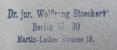 G47 / 55 (Stoeckert, Wolfgang), Stempel: Name, Ortsangabe, Berufsangabe/Titel/Branche; 'Dr. jur. Wolfgang Stoeckert Berlin W. 30 Martin-Luther-Strasse 19.'.  (Prototyp)