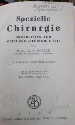 Km 111 h 1: Spezielle Chirurgie : Grundlinien zum Chirurgie-Studium. I. Teil. (1939)