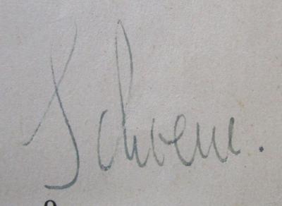 Km 111 h 1: Spezielle Chirurgie : Grundlinien zum Chirurgie-Studium. I. Teil. (1939);- (Schoene, Fritz), Von Hand: Autogramm, Name; 'Schoene.'.  (Prototyp)