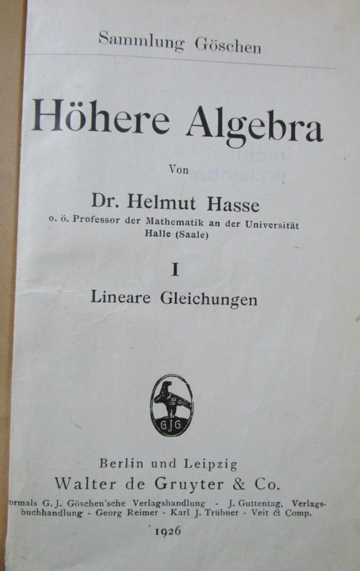 Ic 45 1 2.Ex.: Höhere Algebra. I: Lineare Gleichungen (1926)