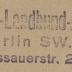 - (Deutschland (Deutsches Reich). Reichslandbund), Stempel: Exlibris; 'Reichs-Landbund-Archiv Berlin SW. 11 Dessauerstr. 26.'. 