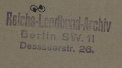 - (Deutschland (Deutsches Reich). Reichslandbund), Stempel: Exlibris; 'Reichs-Landbund-Archiv Berlin SW. 11 Dessauerstr. 26.'. 