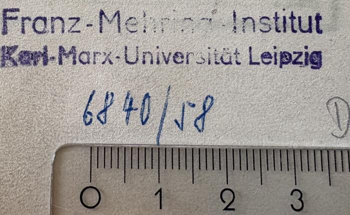 - (Franz-Mehring Institut. Karl-Marx-Universität Leipzig), Von Hand: Inventar-/ Zugangsnummer; '6840/58'. 
