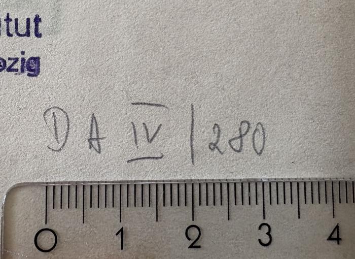 - (Franz-Mehring Institut. Karl-Marx-Universität Leipzig), Von Hand: ; 'DA IV/280'. 
