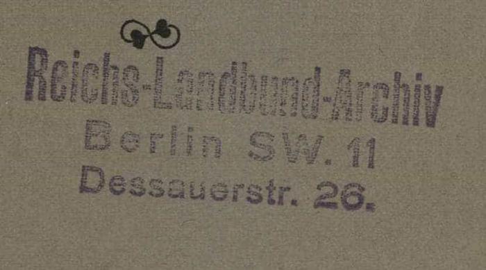 - (Deutschland (Deutsches Reich). Reichslandbund), Stempel: Exlibris; 'Reichs-Landbund-Archiv Berlin SW. 11 Dessauerstr. 26.'. 