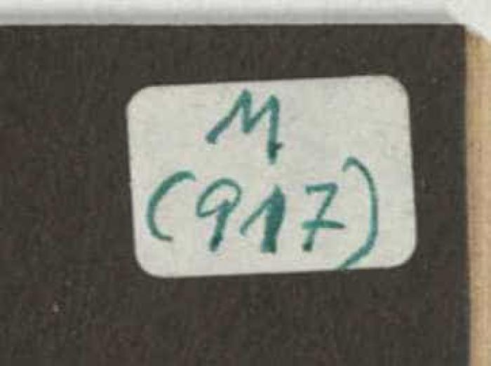 - (Dolezalek, Alexander), Etikett: Signatur; 'M (917)'. 