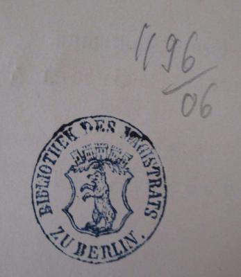  Die Geschichte der Deutschen Universitäten. Erster Band: Vorgeschichte (1888);- (Bibliothek des Magistrats zu Berlin), Von Hand: Nummer, Signatur; '1196/06'. 