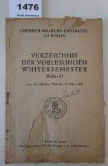  Friedrich-Wilhelms-Universität zu Berlin. Verzeichnis der Vorlesungen Wintersemester 1926-27. (1926)